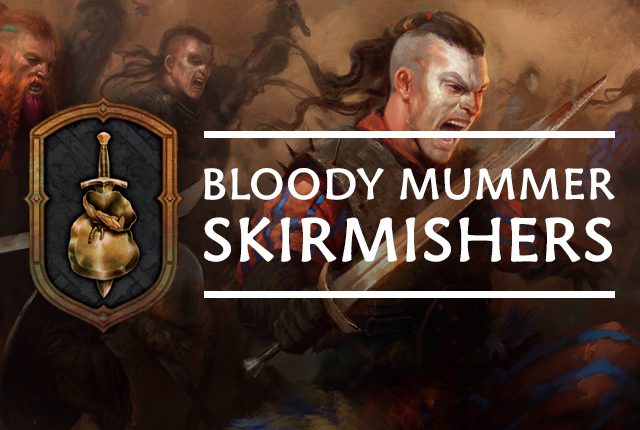 Neutral: Bloody Mummer Skirmishers