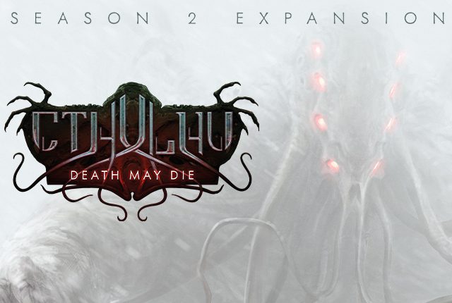 Cthulhu: Death May Die - Season 2