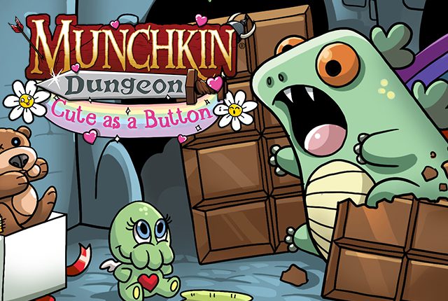 Munchkin Dungeon: Cute as a Button