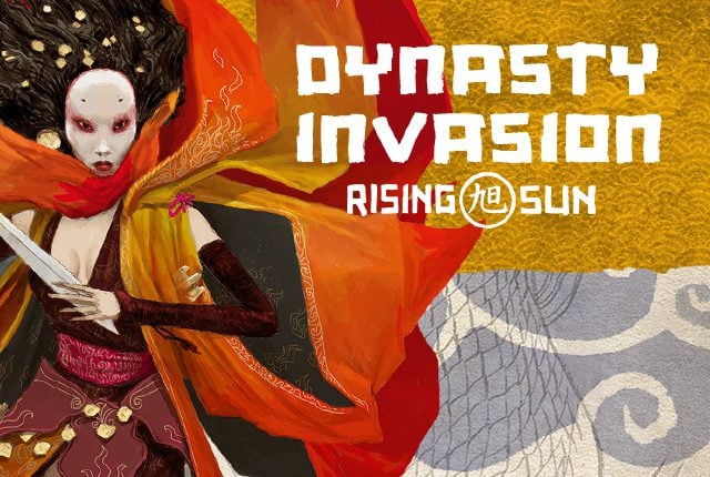 Rising Sun: Dynasty Invasion