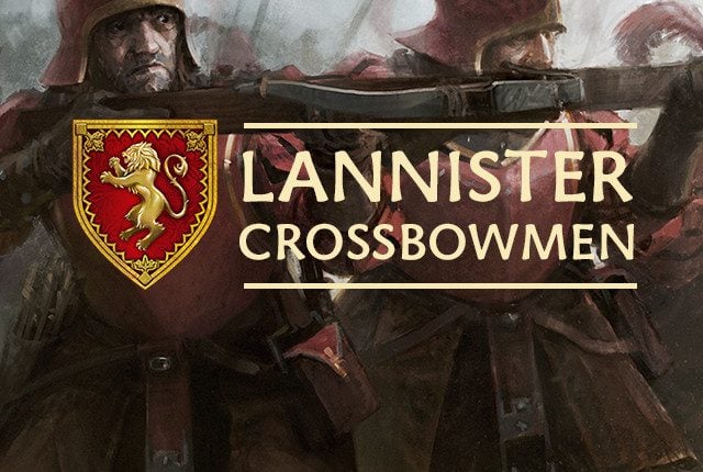 Lannister: Crossbowmen