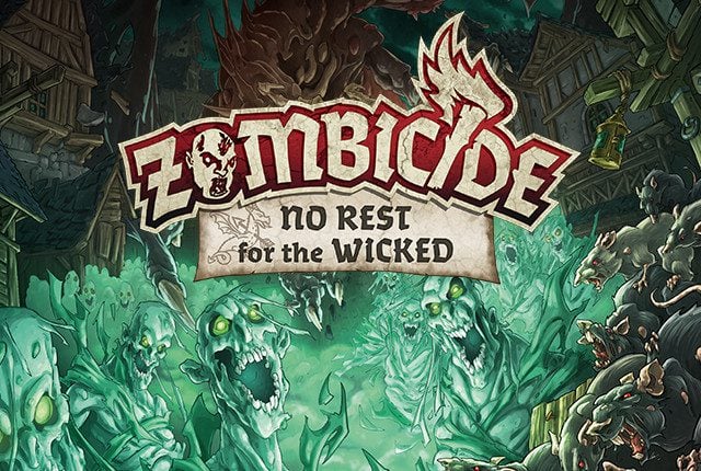 Zombicide: No Rest for the Wicked