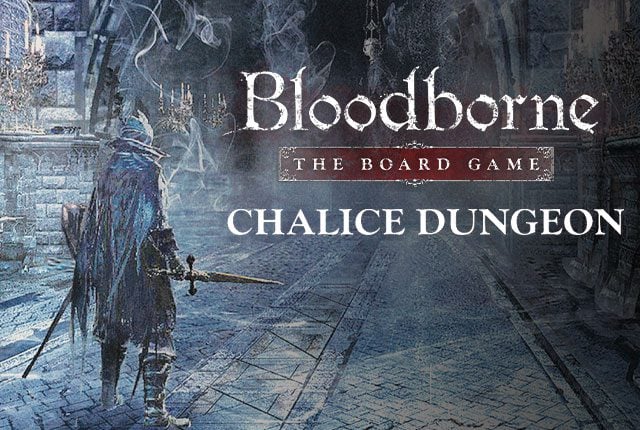 Bloodborne: The Board Game - Chalice Dungeon