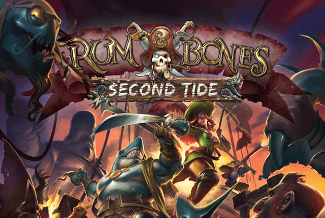 Rum & Bones: Second Tide
