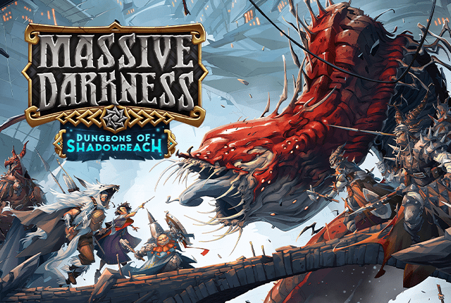 Massive Darkness: Dungeons of Shadowreach